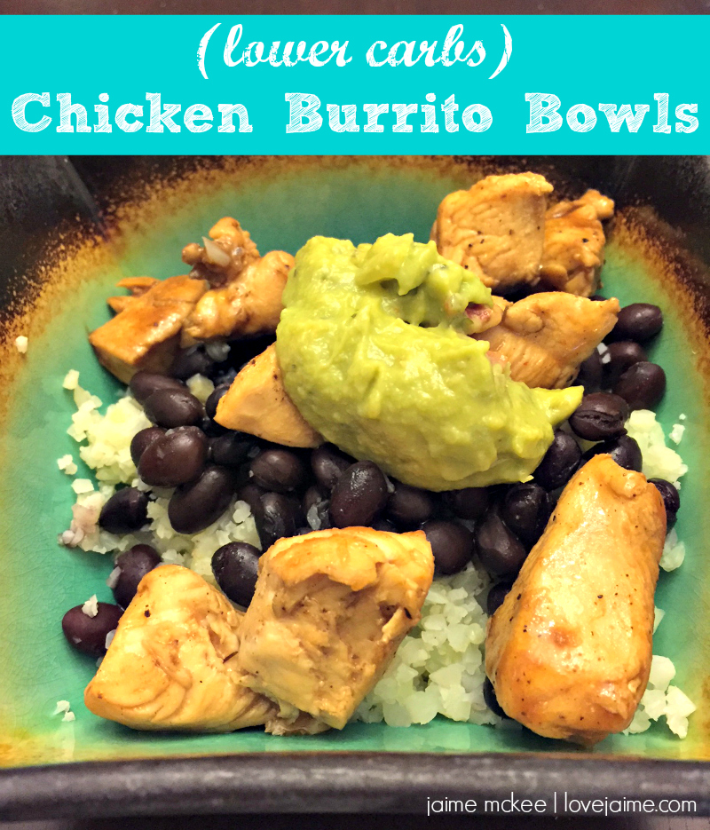 (Lower Carbs) Chicken Burrito Bowls! 